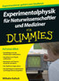 Experimentalphysik fur Naturwissenschaftler und Mediziner Fur Dummies by Wilhelm Kulisch - Paperback