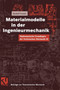 Mathematische Grundlagen der Technischen Mechanik III Materialmodelle in der Ingenieurmechanik by Rudolf Trostel - Paperback