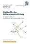 Methodik der Softwareentwicklung : Vorgehensmodell und State-of-the-Art der professionellen Praxis by Benedikt Lutz - Hardback
