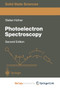 Photoelectron Spectroscopy : Principles and Applications : 82 by Stefan Hufner - Paperback