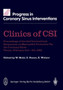 Clinics of CSI : Proceedings of the 2nd International Symposium on Myocardial Protection via the Coronary Sinus Vienna, February 2nd-5th, 1986 by W. Mohl - Paperback