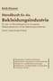 Handbuch fur die Bekleidungsindustrie : Ein Lehr- und Nachschlagewerk fur die gesamte Bekleidungsindustrie und den Bekleidungseinzelhandel by Erich Donner - Paperback Handbuch fur die Bekleidungsindustrie : Ein Lehr- und Nachschlagewerk fur die gesamte Bekleidungsindustrie und den Bekleidungseinzelhandel by Erich Donner - Paperback