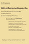 Maschinenelemente : Entwerfen, Berechnen und Gestalten im Maschinenbau. Ein Lehr- und Arbeitsbuch by Gustav Niemann - Paperback