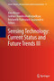 Sensing Technology: Current Status and Future Trends III : 11 by Alex Mason - Paperback