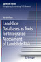 Landslide Databases as Tools for Integrated Assessment of Landslide Risk by Martin Klose - Paperback