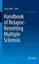 Handbook of Relapsing-Remitting Multiple Sclerosis by Aaron Miller - Paperback