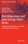 Peri-Urban Areas and Food-Energy-Water Nexus : Sustainability and Resilience Strategies in the Age of Climate Change by Angela Colucci - Hardback