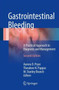 Gastrointestinal Bleeding : A Practical Approach to Diagnosis and Management by Aurora D. Pryor - Hardback