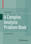 A Complex Analysis Problem Book by Daniel Alpay - Paperback