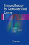 Immunotherapy for Gastrointestinal Cancer by David Kerr - Hardback