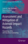 Assessment and Mitigation of Asteroid Impact Hazards : Proceedings of the 2015 Barcelona Asteroid Day : 46 by Josep M. Trigo-Rodriguez - Hardback
