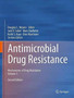 Antimicrobial Drug Resistance : Mechanisms of Drug Resistance, Volume 1 by Douglas L. Mayers - Hardback