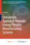Simulation Approach Towards Energy Flexible Manufacturing Systems by Beier Jan Beier - Paperback