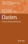 Clusters : Structure, Bonding and Reactivity : 23 by Minh Tho Nguyen - Hardback