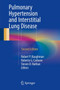 Pulmonary Hypertension and Interstitial Lung Disease by Robert P. Baughman - Hardback