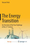 The Energy Transition : An Overview of the True Challenge of the 21st Century by Vincent Petit - Paperback