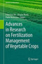 Advances in Research on Fertilization Management of Vegetable Crops by Francesco Tei - Hardback