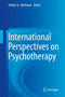 International Perspectives on Psychotherapy by Stefan G. Hofmann - Hardback