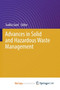 Advances in Solid and Hazardous Waste Management by Sudha Goel - Paperback