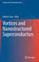 Vortices and Nanostructured Superconductors : 261 by Adrian Crisan - Hardback