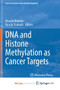 DNA and Histone Methylation as Cancer Targets by Kaneda Atsushi Kaneda - Paperback