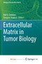 Extracellular Matrix in Tumor Biology by Rolf A. Brekken - Paperback