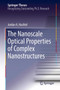 The Nanoscale Optical Properties of Complex Nanostructures by Jordan A. Hachtel - Hardback