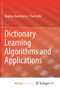 Dictionary Learning Algorithms and Applications by Dumitrescu Bogdan Dumitrescu - Paperback
