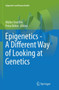 Epigenetics - A Different Way of Looking at Genetics by Walter Doerfler - Paperback