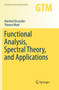 Functional Analysis, Spectral Theory, and Applications : 276 by Manfred Einsiedler - Paperback