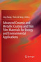 Advanced Ceramic and Metallic Coating and Thin Film Materials for Energy and Environmental Applications by Jing Zhang - Paperback