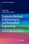 Computer Methods in Biomechanics and Biomedical Engineering : Proceedings of the 14th International Symposium CMBBE, Tel Aviv, Israel, 2016 by Amit Gefen - Paperback