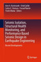 Seismic Isolation, Structural Health Monitoring, and Performance Based Seismic Design in Earthquake Engineering : Recent Developments by Azer A. Kasimzade - Hardback
