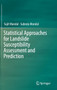 Statistical Approaches for Landslide Susceptibility Assessment and Prediction by Sujit Mandal - Hardback