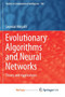 Evolutionary Algorithms and Neural Networks : Theory and Applications by Mirjalili Seyedali Mirjalili - Paperback