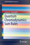 Quantum Chromodynamics Sum Rules by Cesareo A. Dominguez - Paperback