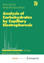 Analysis of Carbohydrates by Capillary Electrophoresis : 3 by Aran Paulus - Paperback