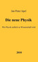 Die Neue Physik by Jan Peter Apel - Paperback
