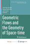 Geometric Flows and the Geometry of Space-time by Cortes Vicente Cortes - Paperback
