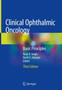 Clinical Ophthalmic Oncology : Basic Principles by Arun D. Singh - Hardback