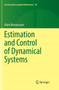 Estimation and Control of Dynamical Systems : 48 by Alain Bensoussan - Paperback