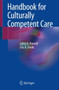 Handbook for Culturally Competent Care by Larry D. Purnell - Paperback