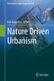 Nature Driven Urbanism by Rob Roggema - Hardback