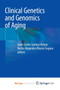 Clinical Genetics and Genomics of Aging by Gomez-Verjan Juan Carlos Gomez-Verjan - Paperback