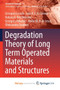 Degradation Theory of Long Term Operated Materials and Structures by Lesiuk Grzegorz Lesiuk - Paperback