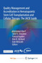 Quality Management and Accreditation in Hematopoietic Stem Cell Transplantation and Cellular Therapy : The JACIE Guide by Aljurf Mahmoud Aljurf - Paperback