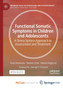 Functional Somatic Symptoms in Children and Adolescents : A Stress-System Approach to Assessment and Treatment by Kozlowska Kasia Kozlowska - Paperback