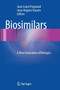 Biosimilars : A New Generation of Biologics by Jean-Louis Prugnaud - Paperback