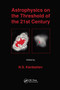 Astrophysics Threshold 21st Ce by Dean F. Smith - Hardback