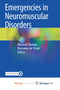 Emergencies in Neuromuscular Disorders by Damian Maxwell Damian - Paperback